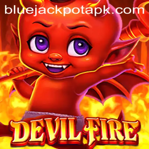 Exploring the World of DevilFire: A Game of Thrills and the Elusive Blue Jackpot