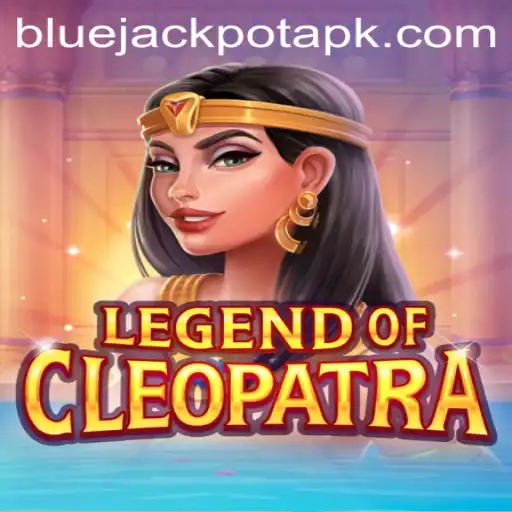 Exploring the World of LegendOfCleopatra and the Excitement of the Blue Jackpot